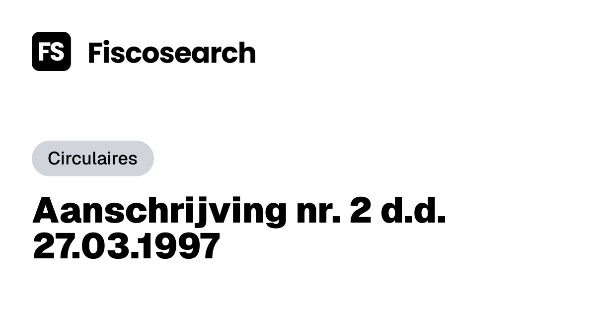 Aanschrijving nr. 2 d.d. 27.03.1997 – meest recente versie
