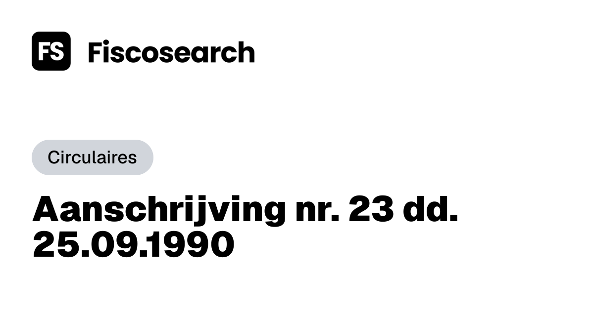 Aanschrijving nr. 23 dd. 25.09.1990 – meest recente versie