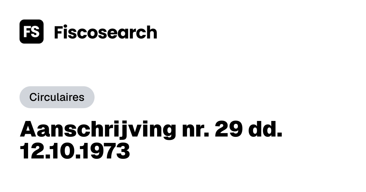 Aanschrijving nr. 29 dd. 12.10.1973 – meest recente versie