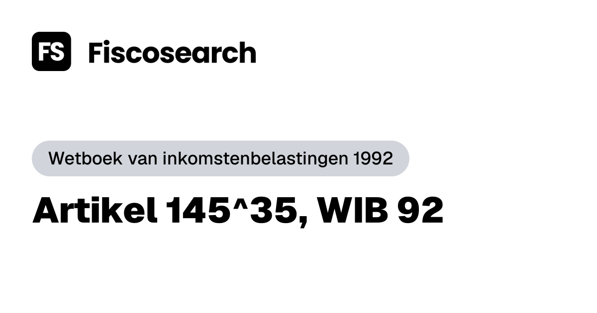 Artikel 145^35, WIB 92 – versie AJ 2021